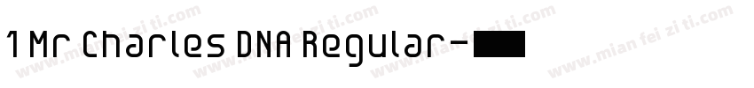 1 Mr Charles DNA Regular字体转换